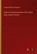 Report of a Reconnaissance of the Yukon... - Bild 1