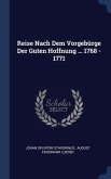 Reise Nach Dem Vorgebürge Der Guten Hoffnung ... 1768 - 1771