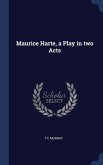 Maurice Harte, a Play in two Acts