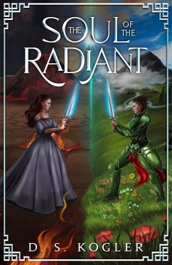 The Soul of the Radiant - Kogler, Daniel