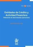 Entidades de crédito y actividad financiera. Tributación de determinadas operaciones