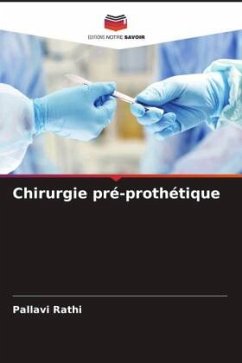 Chirurgie pré-prothétique - Rathi, Pallavi