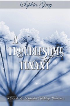 A Troublesome Tenant - Grey, Sophia