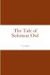 The Tale of Solomon Owl - Bild 1