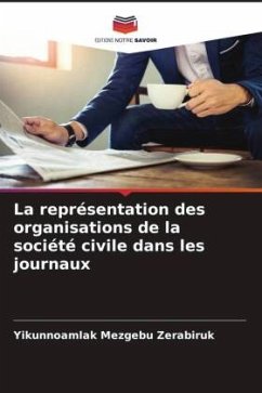 La représentation des organisations de la société civile dans les journaux - Zerabiruk, Yikunnoamlak Mezgebu