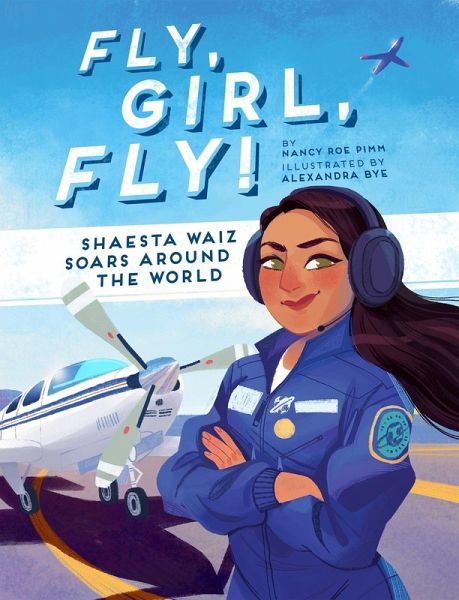 Fly, Girl, Fly! (eBook, ePUB) Fly, Girl, Fly! (eBook, ePUB)
