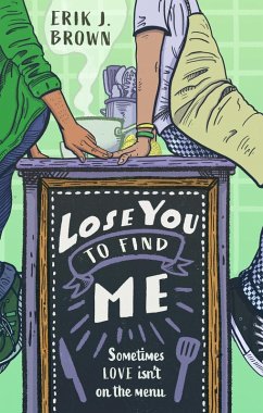 Lose You to Find Me (eBook, ePUB) - Brown, Erik J.