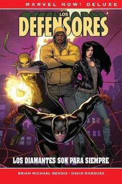 Marvel Now! Deluxe. Los Defensores de B. Michael Bendis. Los diamantes son para siempre