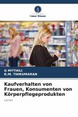 Kaufverhalten von Frauen, Konsumenten von Körperpflegeprodukten