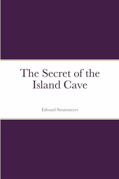 The Secret of the Island Cave - Stratemeyer, Edward