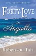 Forty-Love in Anguilla - Bild 1