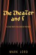 The Theater and I - Bild 1