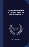 Status of the Church in Georgia During the Revolutionary War