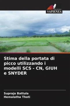 Stima della portata di picco utilizzando i modelli SCS - CN, GIUH e SNYDER - Battula, Supraja;Thoti, Hemalatha