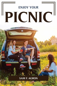 ENJOY YOUR PICNIC - Sam F. Agron