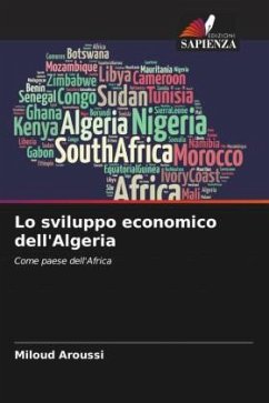 Lo sviluppo economico dell'Algeria - Aroussi, Miloud