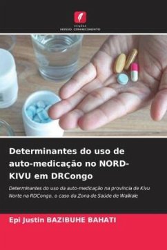 Determinantes do uso de auto-medicação no NORD-KIVU em DRCongo - Bazibuhe Bahati, Epi Justin