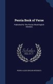 Peoria Book of Verse: Published for The Peoria Allied English Interests