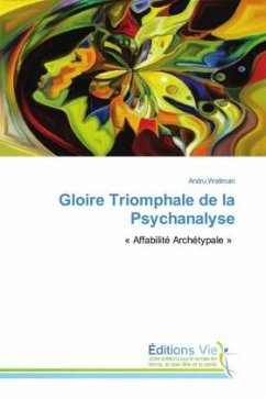 Gloire Triomphale de la Psychanalyse - Wellman, Andru