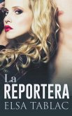 La reportera La reportera