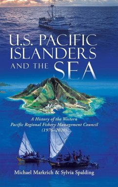 U.S. Pacific Islanders and the Sea - Markrich, Michael; Spalding, Sylvia