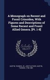 A Monograph on Recent and Fossil Crinoidea, With Figures and Descriptions of Some Recent and Fossil Allied Genera. [Pt. 1-8]