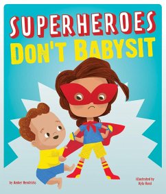 Cover Superheroes Don't Babysit (eBook, ePUB)