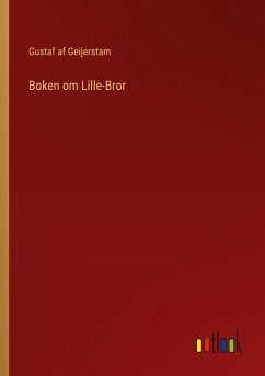 Boken om Lille-Bror - Geijerstam, Gustaf Af