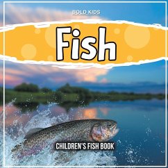 Fish: Children's Fish Book - Kids, Bold