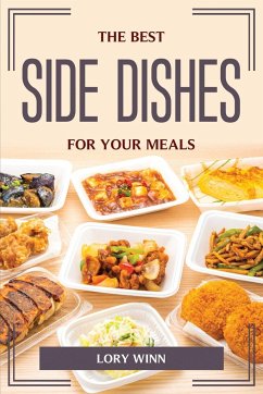 THE BEST SIDE DISHES FOR YOUR MEALS - Lory Winn