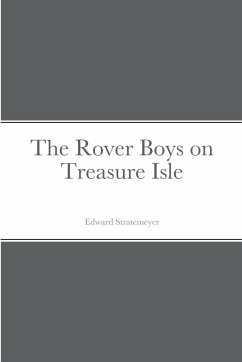 The Rover Boys on Treasure Isle - Stratemeyer, Edward