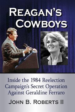 Reagan's Cowboys - Roberts, John B.