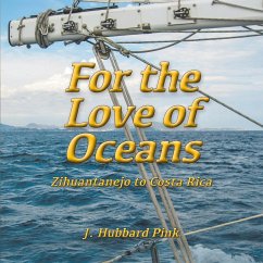 For the Love of Oceans - Pink, J. Hubbard