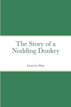 The Story of a Nodding Donkey - Hope, Laura Lee