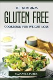 THE NEW 2022S GLUTEN FREE COOKBOOK FOR WEIGHT LOSS