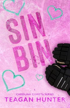 Sin Bin (Special Edition) - Hunter, Teagan