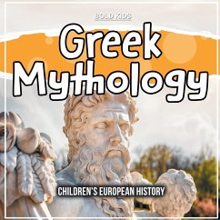 Greek Mythology: Children's European History - James, Mary