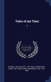 Tales of my Time: 2