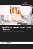 Ventilator-associated lung disease