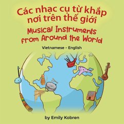 Musical Instruments from Around the World (Vietnamese-English) - Kobren, Emily