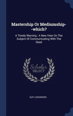 Cover Mastership Or Mediumship--which?
