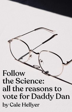 Follow the Science - Hellyer, Cale