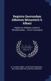 Registra Quorundam Abbatum Monasterii S. Albani: Registrum Abbatiae Johannis Whethamstede ... Iterum Susceptae