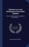 Opinions on Local Government law in New Zealand