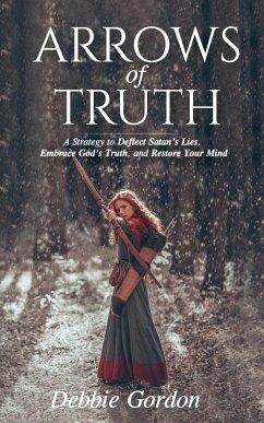 Arrows of Truth - Gordon, Debbie