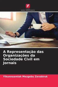 A Representação das Organizações da Sociedade Civil em Jornais - Zerabiruk, Yikunnoamlak Mezgebu