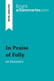 In Praise of Folly by Erasmus (Book Analysis)