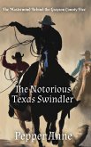 The Notorious Texas Swindler