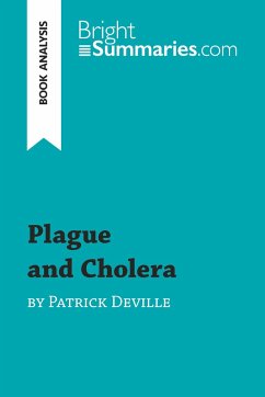 Plague and Cholera by Patrick Deville (Book Analysis) - Bright Summaries