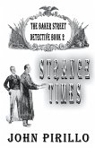 Strange Times, The Baker Street Detective, Book2
